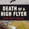 Death Of A High Flyer By DP Hart-Davis